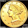 1858-D $5 Gold Half Eagle UNCIRCULATED +