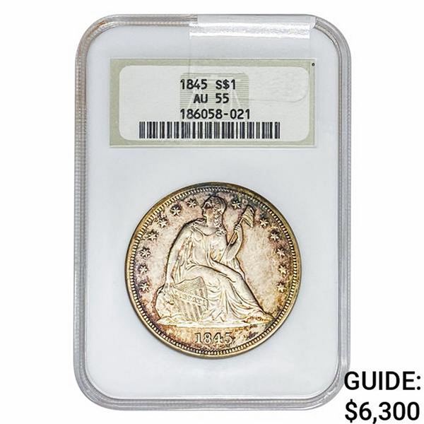 1845 Seated Liberty Dollar NGC AU55
