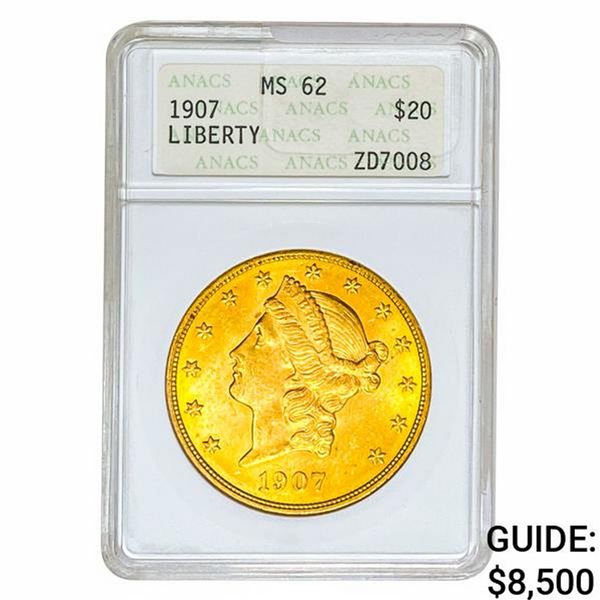 1907 $20 Gold Double Eagle ANACS MS62