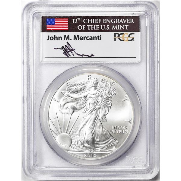 2015 $1 American Silver Eagle Coin PCGS MS70 First Strike Mercanti Signature