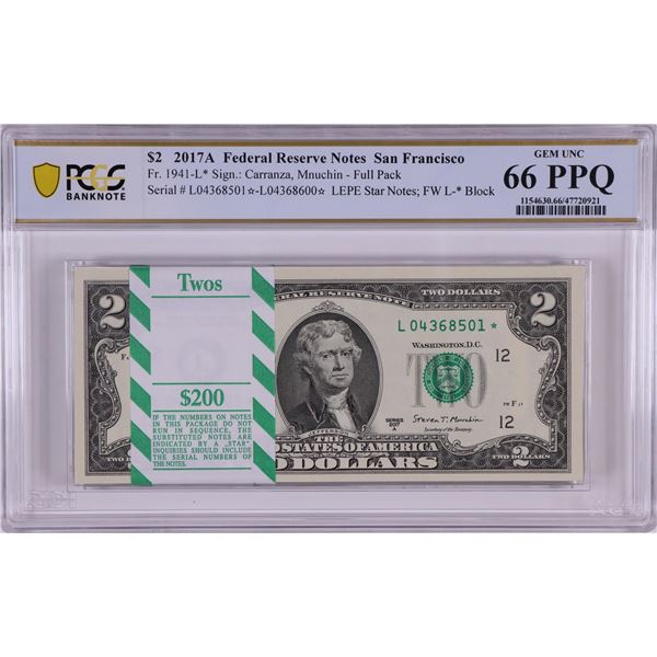 Pack 2017A $2 Federal Reserve STAR Notes San Francisco Fr.1941-L* PCGS Gem UNC 66PPQ