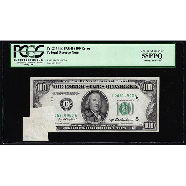 1950B $100 Federal Reserve Note Richmond Fold over Error PCGS Choice About New 58PPQ