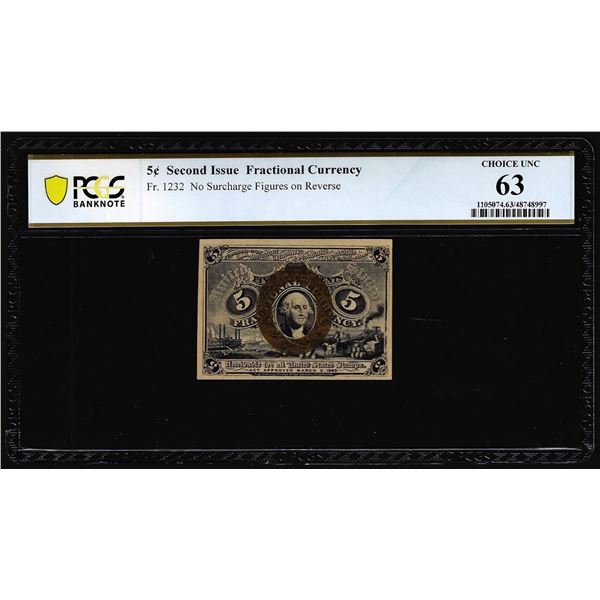 1863 Second Issue Five Cents Fractional Currency Note Fr.1232 PCGS Choice Unc 63