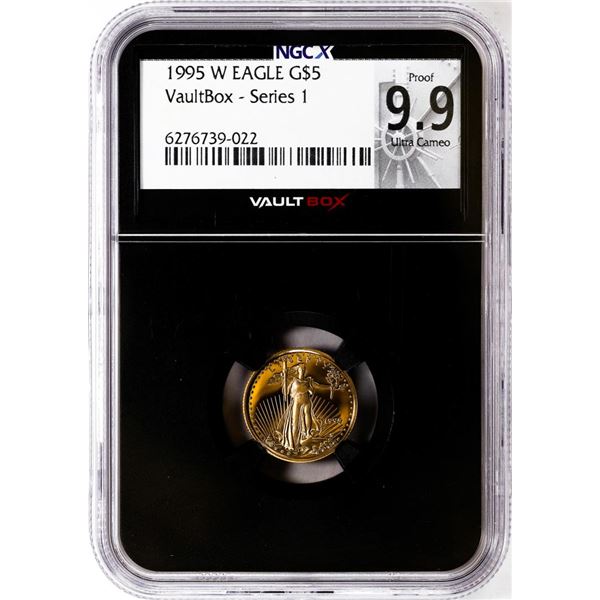 1995-W $5 Proof American Gold Eagle Coin NGCX Proof 9.9 Ultra Cameo VaultBox Series 1