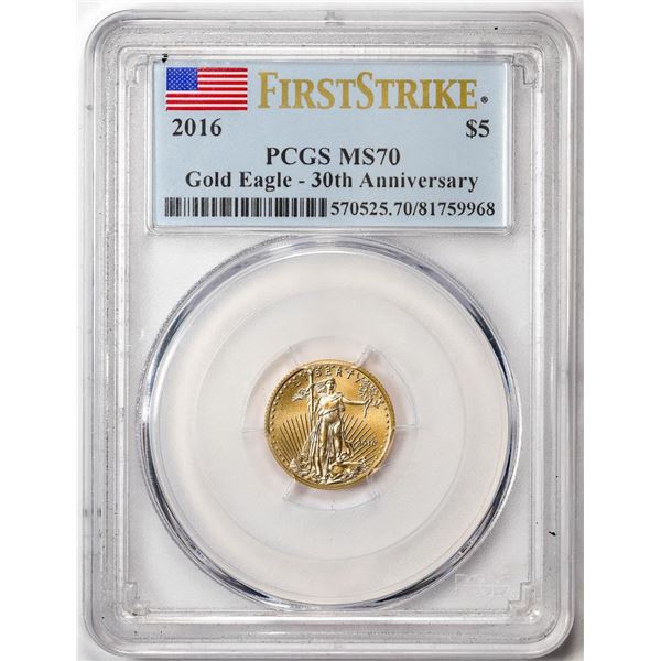 2016 $5 American Gold Eagle Coin PCGS MS70 First Strike 30th Anniversary
