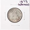 Image 1 : 1873 w/Arrows Seated Liberty Quarter Coin