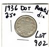 Image 1 : SCARCE 1936 DOT TWENTY-FIVE CENT