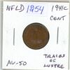 Image 1 : Newfoundland. 1941c 1 Cents. Minted in Ottawa because of World War II. AU-50 with Traces of Lustre.