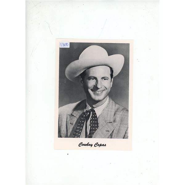 Black & white photograph of Cowboy Copas. 5" X 7".