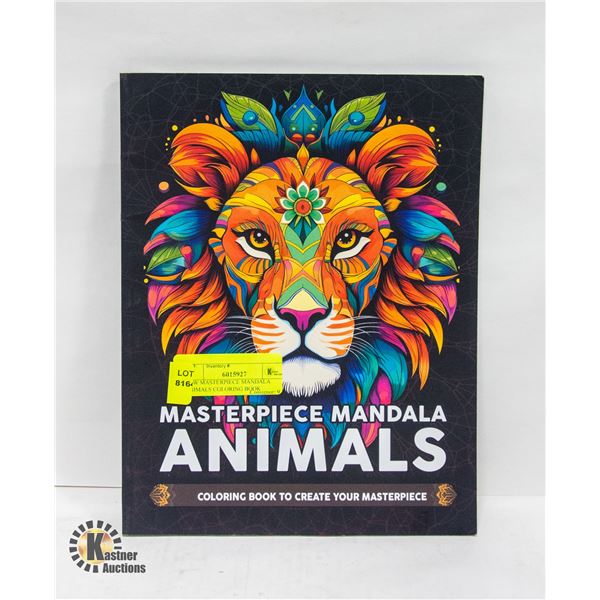 NEW MASTERPIECE MANDALA  ANIMALS COLORING BOOK