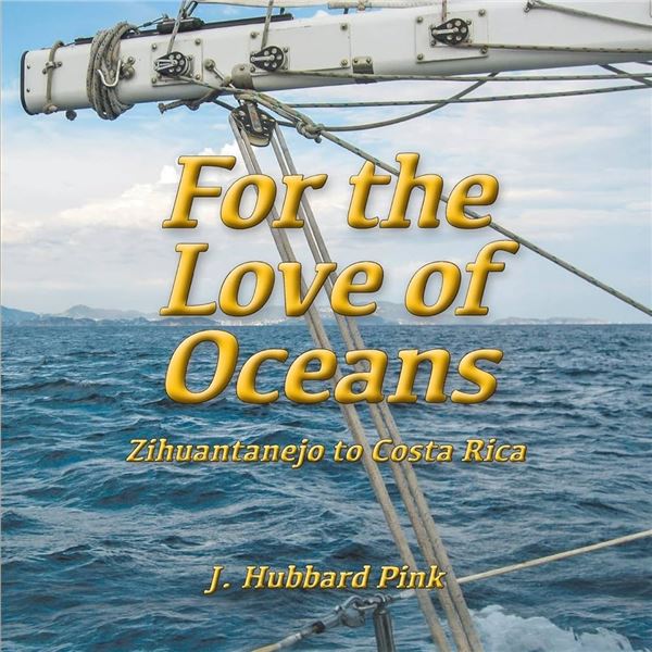 NEW PAPERBACK - FOR THE LOVE OF OCEANS