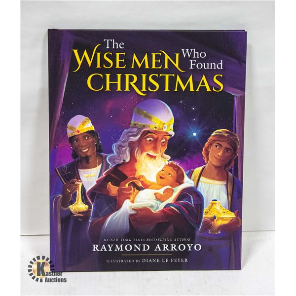NEW CHILDRENS BOOK " THE WISE MEN WHO FOUND