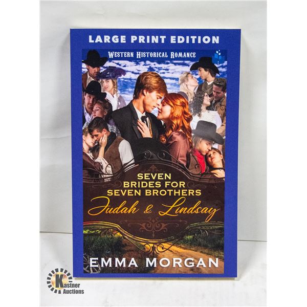 LARGE PRINT EDITION - 7 BRIDES FOR 7 BROTHERS SOFT