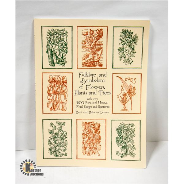 NEW FOLKLORE AND SYMBOLISM OF FLOWERS PLANTS AND