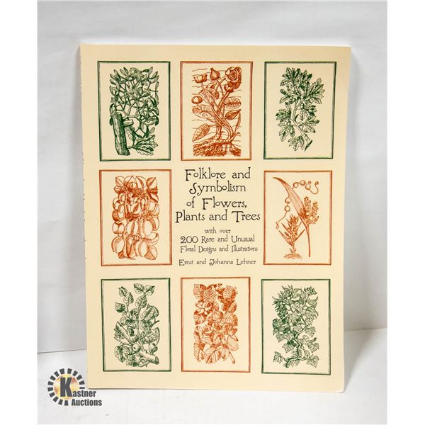 NEW FOLKLORE AND SYMBOLISM OF FLOWERS PLANTS AND