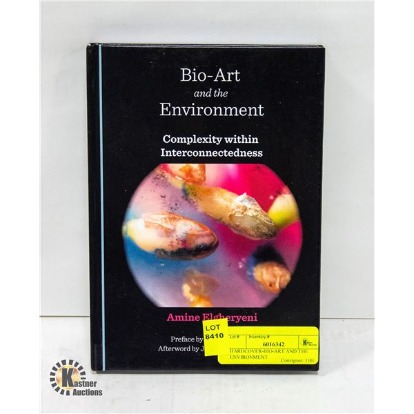 HARDCOVER-BIO-ART AND THE ENVIRONMENT