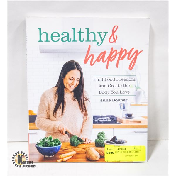 NEW SOFT COVER BOOK HEALTHY & HAPPY
