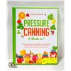 Image 1 : NEW HARDCOVER PRESSURE CANNING FOR BEGINNERS