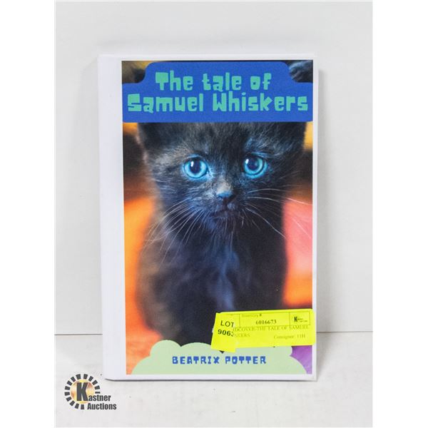 HARDCOVER-THE TALE OF SAMUEL WHISKERS