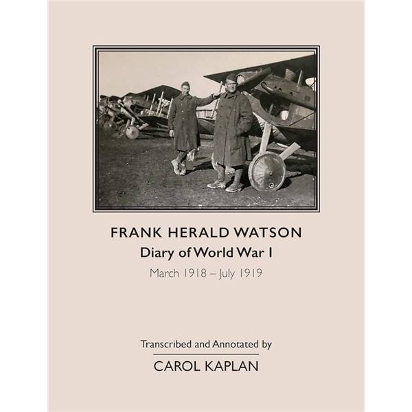 HARDCOVER-FRANK HERALAD WATSON DIARY OF WW1