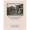 Image 1 : HARDCOVER-FRANK HERALAD WATSON DIARY OF WW1