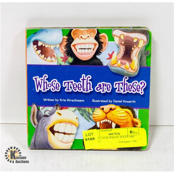 HARDCOVER-WHOSE TEETH ARE THESE?
