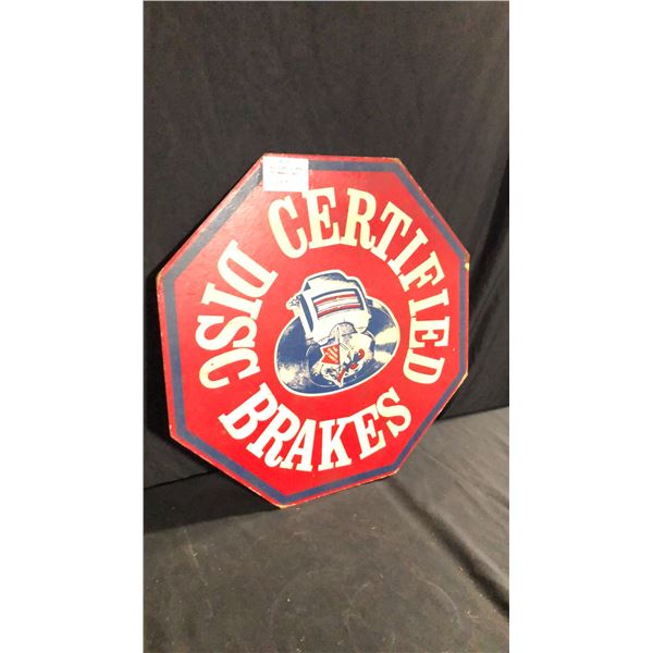 CERTIFIED DISC BRAKES OCTAGON SIGN 24"