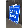 Image 2 : CALL BOX SIGN SAN BERNARDINO COUNTY W30" X H36" - SIGN HAS DAMAGE