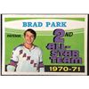 Image 1 : 1971-72 O-PEE-CHEE BRAD PARK (HOF)