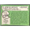 Image 2 : 1978 TOPPS JOE KLECKO (HOF) ROOKIE CARD