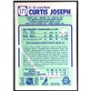 Image 2 : 1990-91 O-PEE-CHEE CURTIS JOSEPH (HOF) ROOKIE CARD