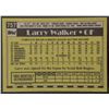 Image 2 : 1990 TOPPS LARRY WALKER (HOF) ROOKIE CARD