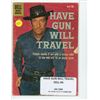 Image 1 : 1960 Have Gun Will Travel Dell Book; Western Adventure