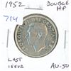 Image 1 : 1952 Double HP Canadian Silver 50 Cents. Last issue of King George VI. AU-50. Scarce.