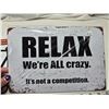 Image 2 : 2 - 8x11" tin signs - "Relax" & "Warning"