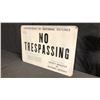 Image 2 : DEPT. OF NATIONAL DEFENCE 'NO TRESPASSING' 24" X 17" METAL SIGN