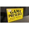 Image 1 : GAME PRESERVE 20" X 14" SIGN