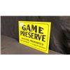 Image 2 : GAME PRESERVE 20" X 14" SIGN