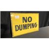 Image 1 : NO DUMPING 27" X 18" SIGN