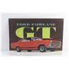 Image 2 : Ford Fairline GT Tin Sign 17'' x 12''