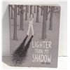 Image 1 : LIGHTER THAN MY SHADOW
