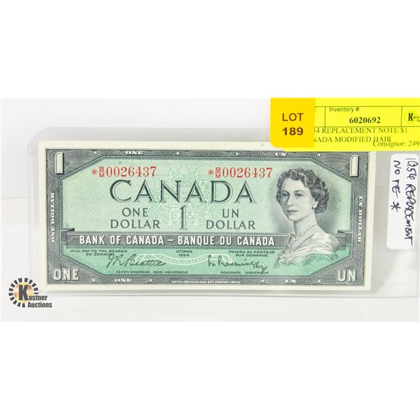*1954 REPLACEMENT NOTE $1 CANADA MODIFIED HAIR
