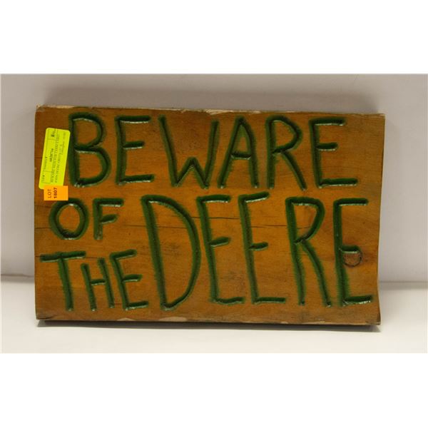 HANDCARVED "BEWARE OF THE DEERE" WOODEN SIGN 15" X