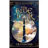 Image 1 : THE FIVE TOWERS BOOK 1 - THE BLUE TOWER BY J.B.