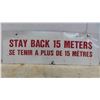 Image 1 : Stay Back 15 Meters' Metal Sign 36'' x 12'' 