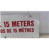 Image 5 : Stay Back 15 Meters' Metal Sign 36'' x 12'' 