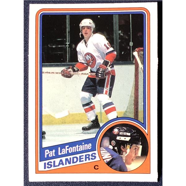 1984-85 O-PEE-CHEE PAT LaFONTAINE (HOF) ROOKIE CARD