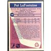 Image 2 : 1984-85 O-PEE-CHEE PAT LaFONTAINE (HOF) ROOKIE CARD