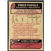 Image 2 : 1977 TOPPS VINCE PAPALE (HOF)