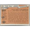 Image 2 : 1981 TOPPS ED 'TOO TALL' JONES (HOF)